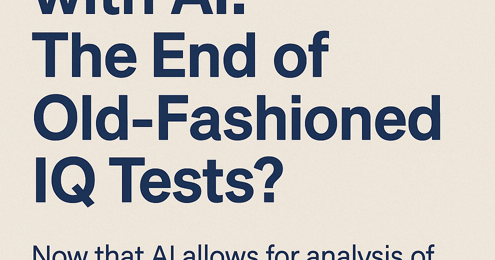 We’ve Been Measuring IQ Wrong: Why AI May Be a Better Lens on Human Intelligence